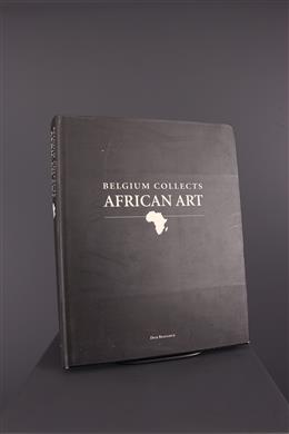 Stammeskunst - Belgium collects african art