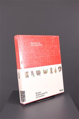 Stammeskunst - Regards sur les collections : Musée dethnographie de Genève
