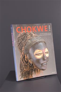 Stammeskunst - Chokwe: Art and Initiation Among Chokwe and Related Peoples