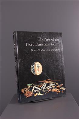 Stammeskunst - The Arts of the North American Indian: Native Traditions in Evolution